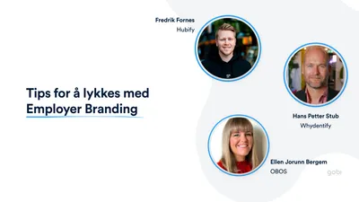 Norges fremste employer branding-eksperter deler sine beste tips